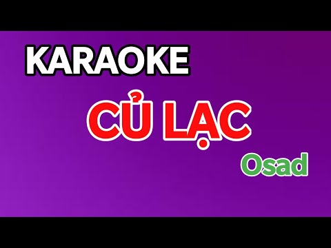 [ Karaoke ] Củ Lạc - Osad