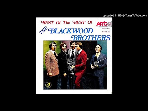 Best Of The Best Of The Blackwood Brothers LP - The Blackwood Brothers Quartet (1973) [Full Album]