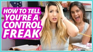 HOW TO TELL if you're a Control Freak w/ Mia Stammer