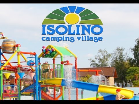 CAMPING VILLAGE Isolino Pool (waterpark) *ITALIA* 2015