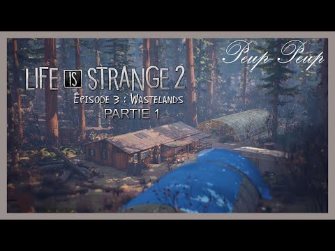 (FR) Life Is Strange 2 - Episode 3 : Wasted - Partie 1