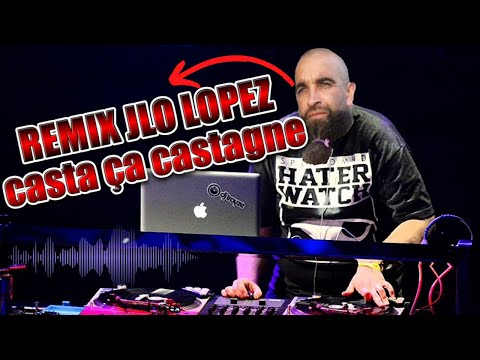 [ remix ] casta ça castagne Djo lopez remix