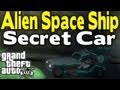 GTA 5 - SECRET ALIEN SPACE SHIP CAR (How To ...