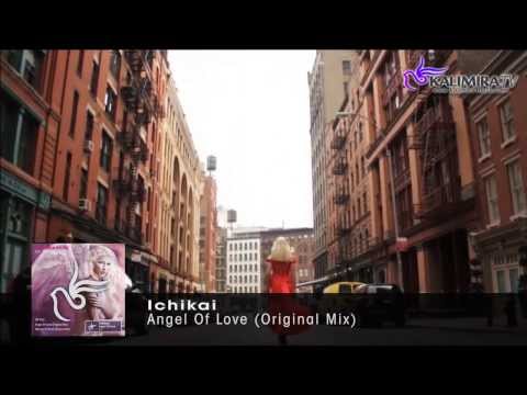 Ichikai - Angel Of Love (Original Mix) [preview]