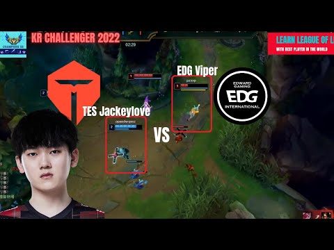 TES Jackeylove vs EDG Viper Korea Challenger 2022 Patch 12.15 Replay How To Play Sivir ADC