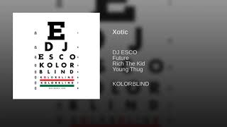 DJ Esco - Xotic (Official Instrumental)