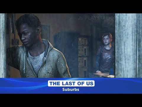 The Last of Us - Chapter 6: The Suburbs - Suburbs (Grounded Mode)