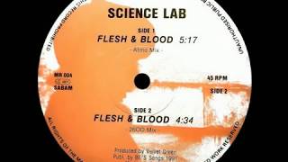 Science Lab - Flesh & Blood (2600 Mix) (1991)