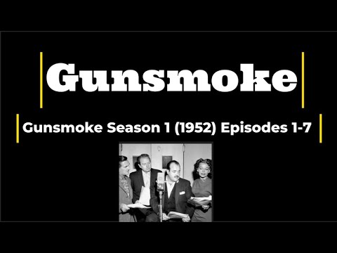 Radio Gunsmoke Season 1 1952 Episodes 1-7