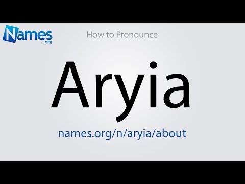 How to Pronounce Aryia