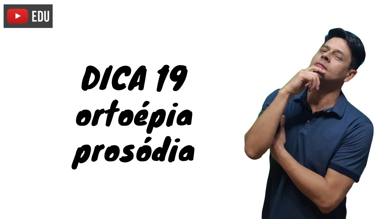 19. Ortoépia e Prosódia