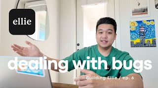 How I keep my app stable - Day in the life of a software developer (Building Ellie ep.6)