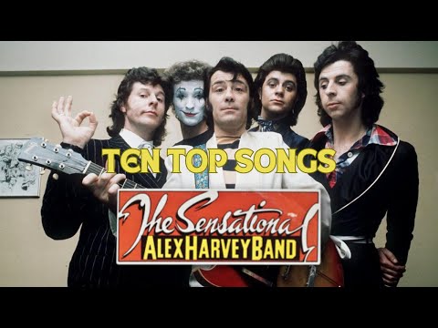 THE SENSATIONAL ALEX HARVEY BAND - TEN TOP SONGS │BEST OF ROCK #classicrock #heavy #rocknroll