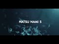 Tenshi-TV | Natsu Nami 5 ( official video ) 