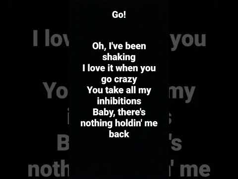 Baby there's nothin holdin me back! (Lyrics here!)