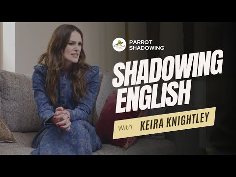 キーラ・ナイトレイと英語のシャドーイング｜BBC English Accent｜シャドーイング・エクササイズ (Shadowing English with Keira Knightley | BBC English Accent | Shadowing Exercise)