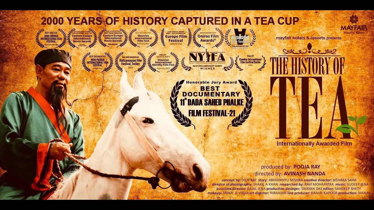 The History Of Tea Produced by Mrs Pooja Ray, Directed by Avinash Nanda | Mayfair Hotels & Resorts