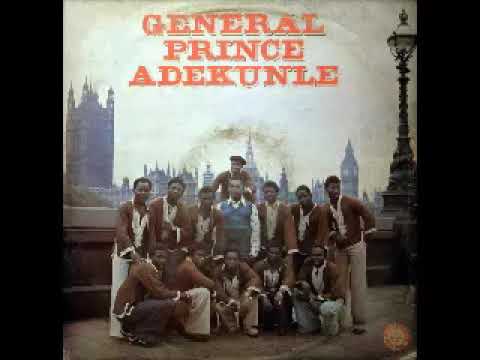 General Prince Adekunle – ST : 70’s NIGERIAN Highlife Yoruba Juju Folk Old School Music FULL Album
