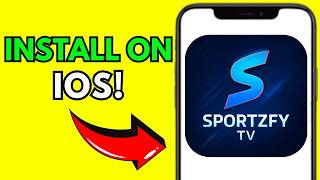 How To Install Sportzfy On iOS (Full Guide 2026)