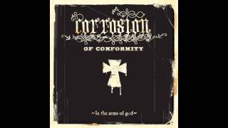 Corrosion of Conformity - "Stone Breaker" (HD)