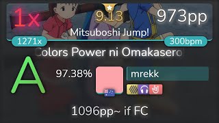 [9.13⭐] mrekk | Colors*Slash - Colors Power ni Omakasero [Mitsuboshi Jump!]+HDDTHR 97.38% {973pp 1❌}