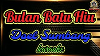 doel sumbang - bulan batu hiu (karaoke)