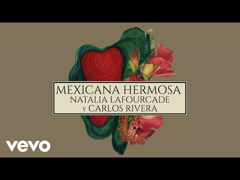 Natalia Lafourcade - Mexicana Hermosa (Versión Mariachi) [Cover Audio] ft. Carlos Rivera