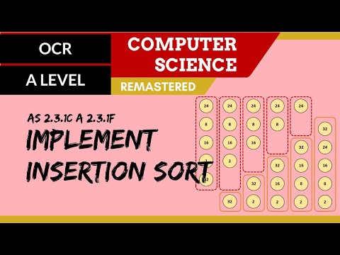 152. OCR A Level (H046-H446) SLR25 - 2.3 Implement insertion sort