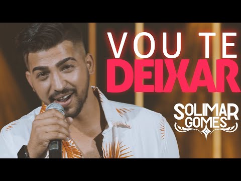Solimar Gomes - Vou te deixar