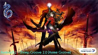 Download lagu Android52 - Shrimp Groove 2.0 [Anime Groove] mp3