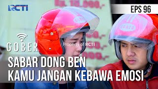 Download lagu GOBER - Sabar Dong Ben Kamu Jangan Kebawa Emosi [18 Maret 2020] Part 1 mp3