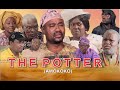 THE POTTER LATEST GOSPEL MOVIE LATEST NIGERIAN MOVIE