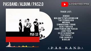 Download lagu PAS BAND ALBUM PAS2.0 (FULL ALBUM)@luckyid1732 mp3