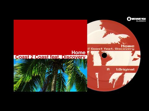 Coast 2 Coast feat. Discovery - Home [2001] (Trance)