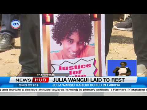 Residents in Laikipia cry for justice durng Julia Wangui's burial after SabaSaba misfortune