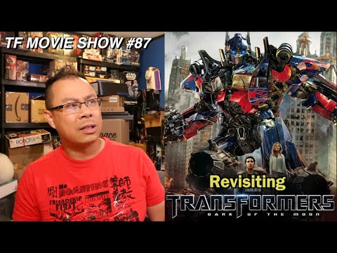 Revisiting Transformers Dark of the Moon in 2023 - [TF MOVIE SHOW #87]