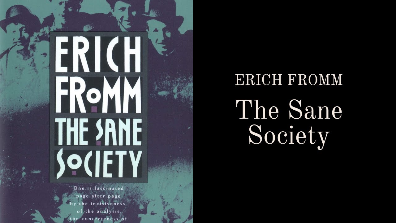 Five Human Needs | The Sane Society by Erich Fromm Part 1 (reupload with softer background music)