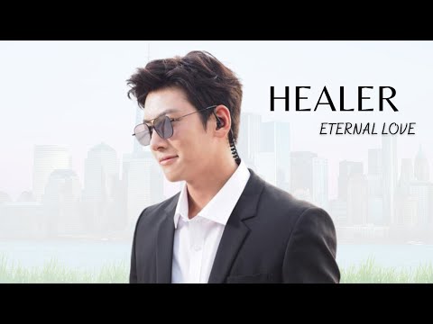 Healer – Ji Chang-wook [힐러 - 지창욱] | Michael Learns to Rock- Eternal Love (힐러 Healer OST Part 1) [MV]