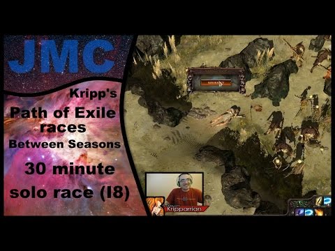 Kripp's Path of Exile races - Between Season races, 30 Minute Sprint (I8)