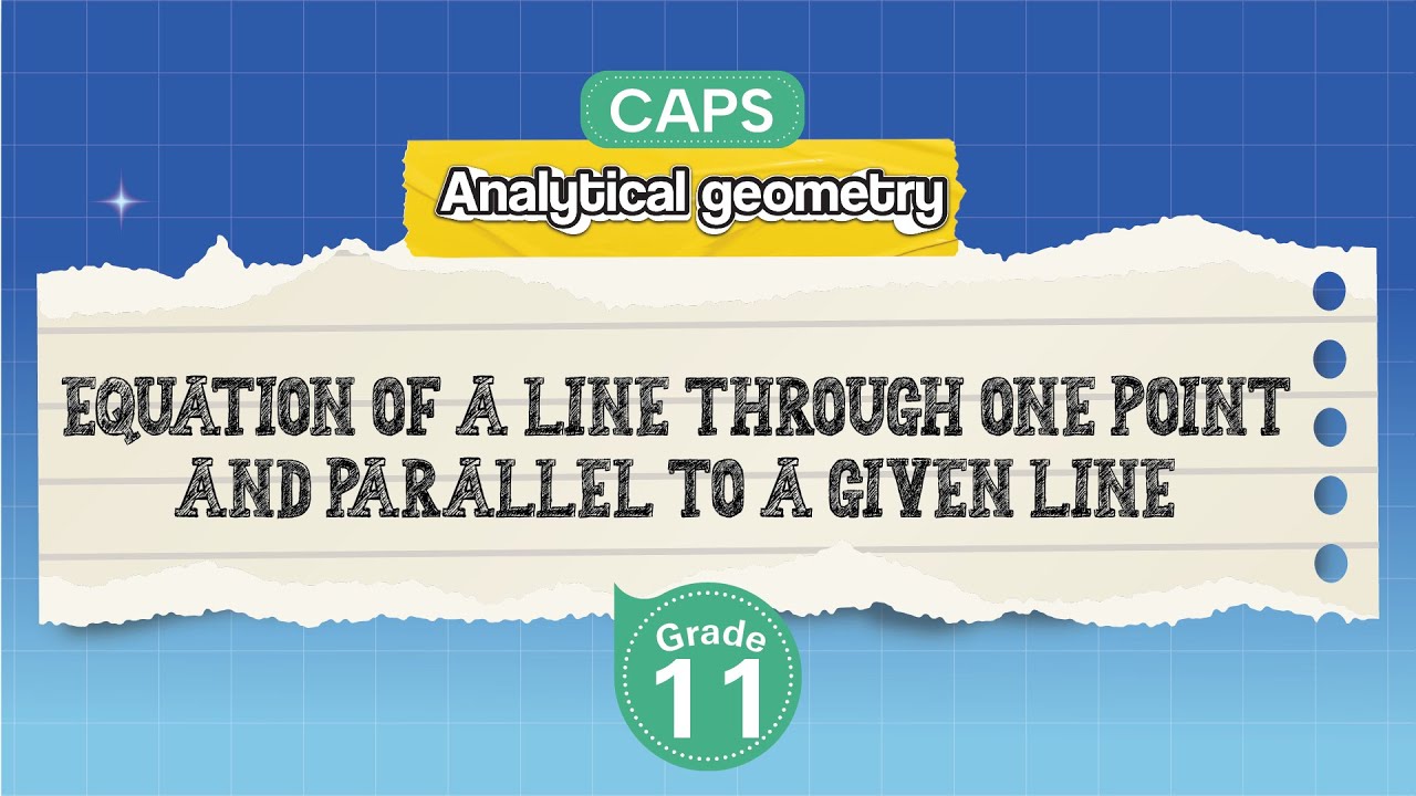 [GRADE 11] Equation of a Line through One Point and Parallel to a Given Line