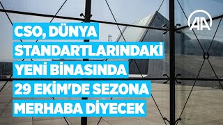 CSO yeni binasında müzikseverleri ağırlamaya hazırlanıyor