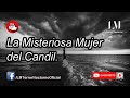La Misteriosa Mujer Del Candil Leyenda De Acapulco