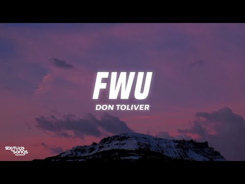 Don Toliver - FWU (Lyrics)