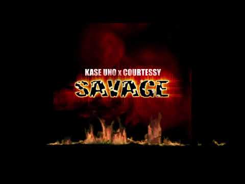 Kase Uno x Courtessy - "Savage"