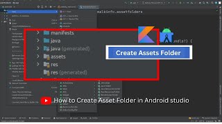 Kotlin android How to create asset folder and get file in android studio #solutioncodeandroid