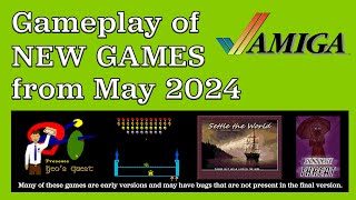 Gameplay of New Amiga Games from May 2024
