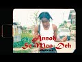 Savv Dwayne - Annoh So Moo Deh (VideoClip)