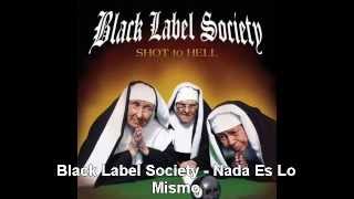 Black Label Society - Nothings The Same sub