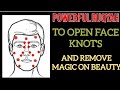 EXTREMELY POWERFUL RUQYAH TO OPEN FACE KNOT S AND REMOVE MAGIC ON BEAUTY