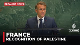 France recognises the State of Palestine: Emmanuel Macron